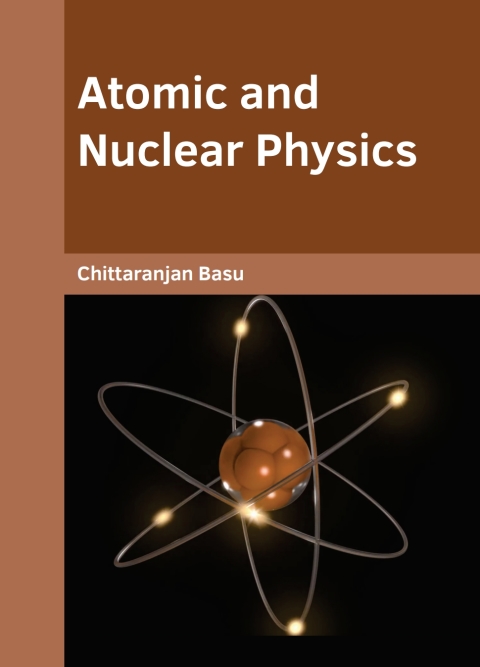 Atomic \u0026 Nuclear Physics 