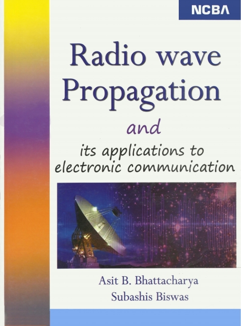 Radio Wave Propagation and its Applications to Electronic Communication 