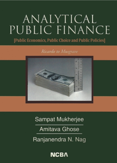 Analytical Public Finance (Public Economics, Public Choice and Public Policies) 
