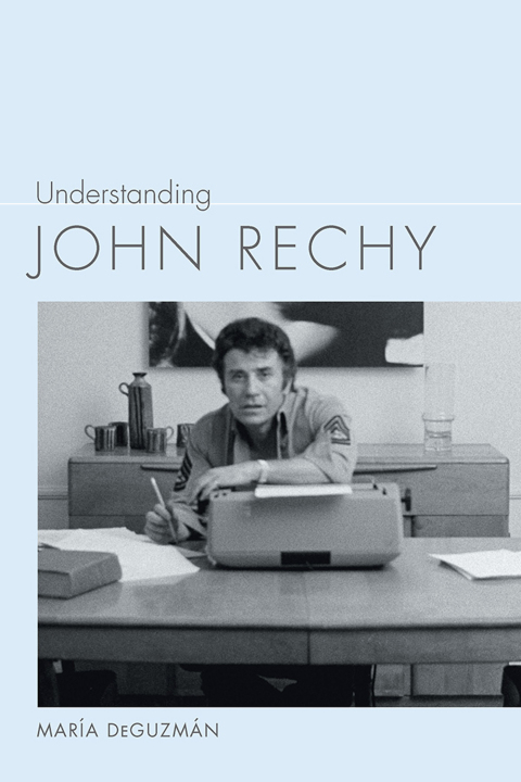 Cover image for book Understanding John Rechy