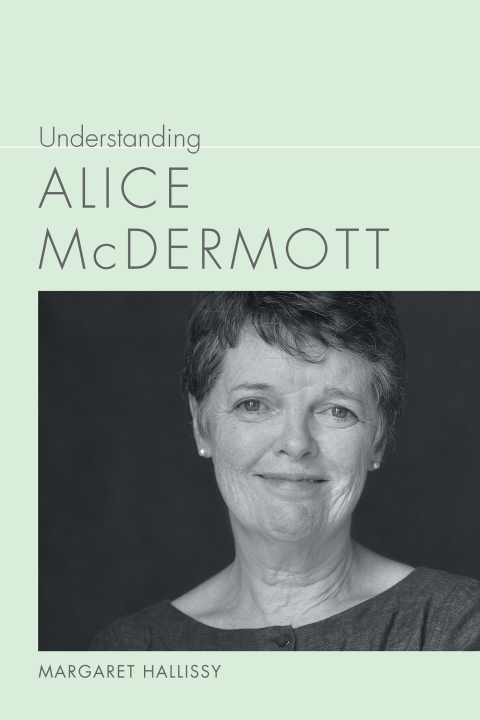 Understanding Alice McDermott 