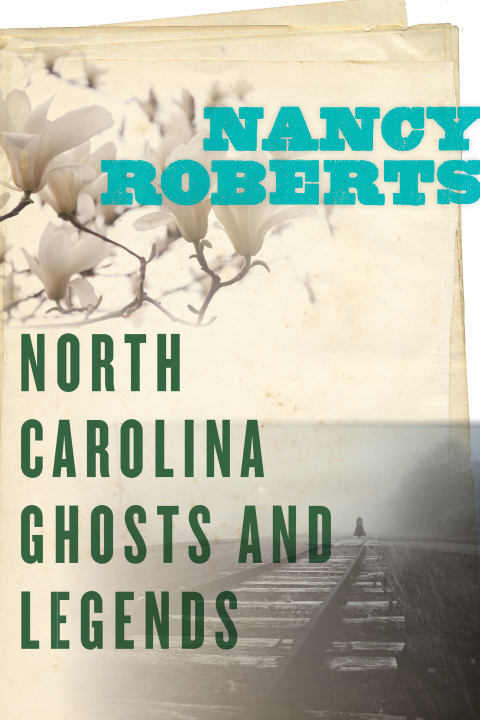Cover image for book North Carolina Ghosts and Legends