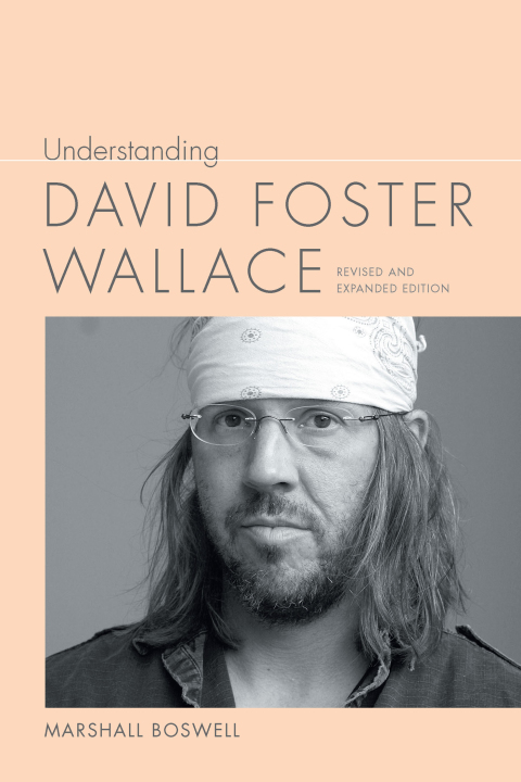Cover image for book Understanding David Foster Wallace