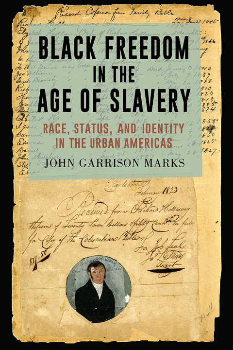 Cover image for book Black Freedom in the Age of Slavery