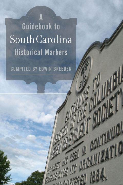 Cover image for book A Guidebook to South Carolina Historical Markers