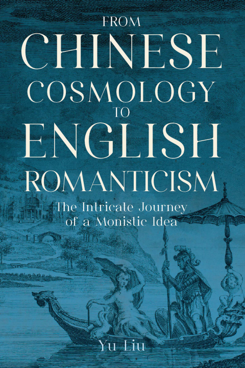 From Chinese Cosmology to English Romanticism 