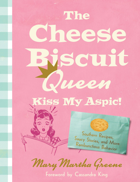 Cover image for book The Cheese Biscuit Queen, Kiss My Aspic!