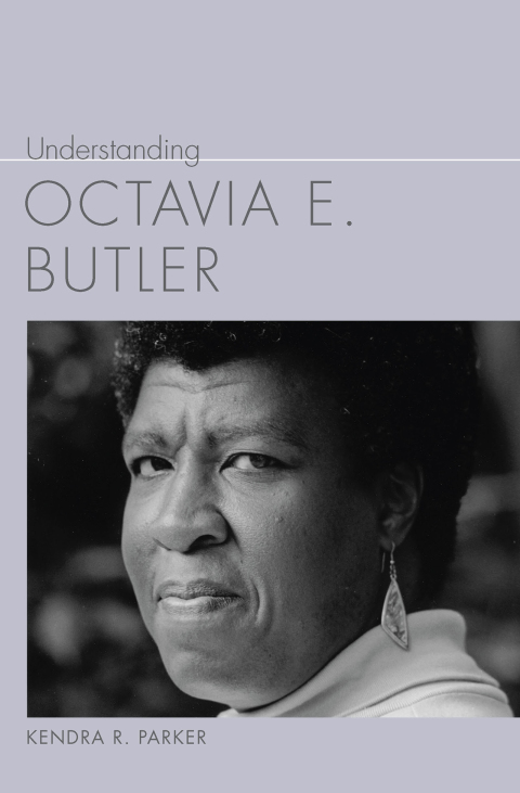 Cover image for book Understanding Octavia E. Butler
