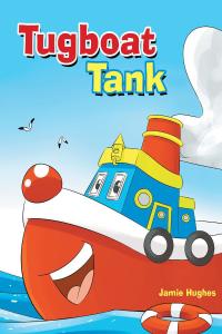 Tugboat Tank | 9781643502502, 9781643502519 | VitalSource