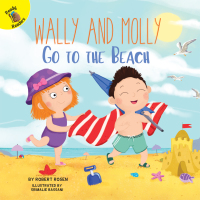 Cover image: Wally and Molly Go to the Beach 9781683427797