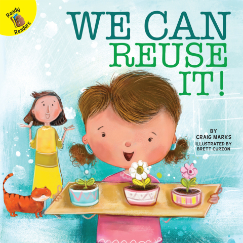 Cover image for book We Can Reuse It!