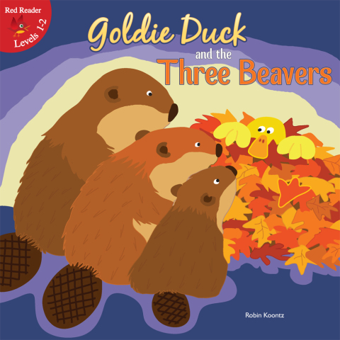 Cover image for book Goldie Duck and the Three Beavers