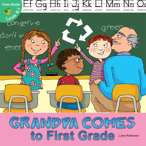 Cover image for book Grandpa Comes to First Grade