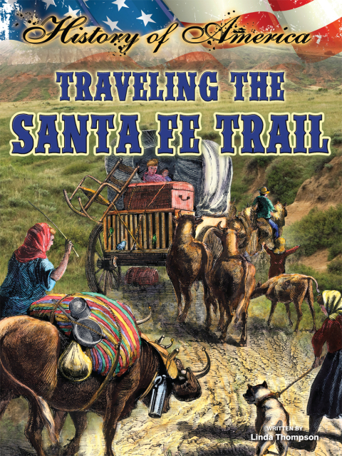 Cover image for book Traveling The Santa Fe Trail
