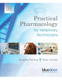 Cover image: Practical Pharmacology for Veterinary Technicians (3E) 3rd edition 9781643860497