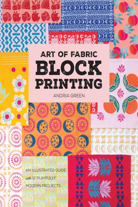 Cover image for book Art of Fabric Block Printing
