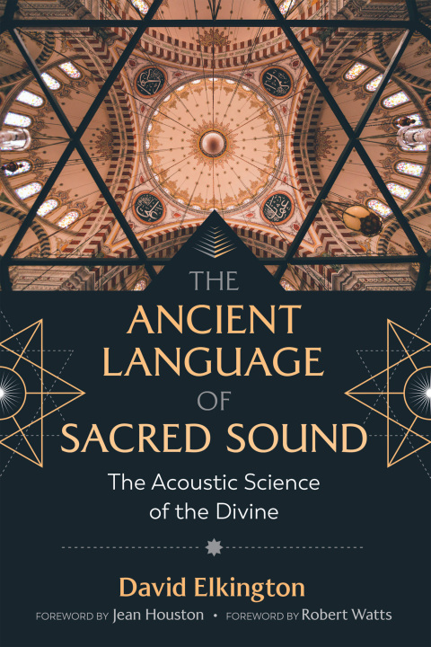 Cover image for book The Ancient Language of Sacred Sound