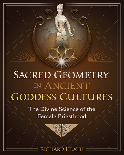 Cover image for book Sacred Geometry in Ancient Goddess Cultures