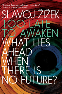 Too Late to Awaken