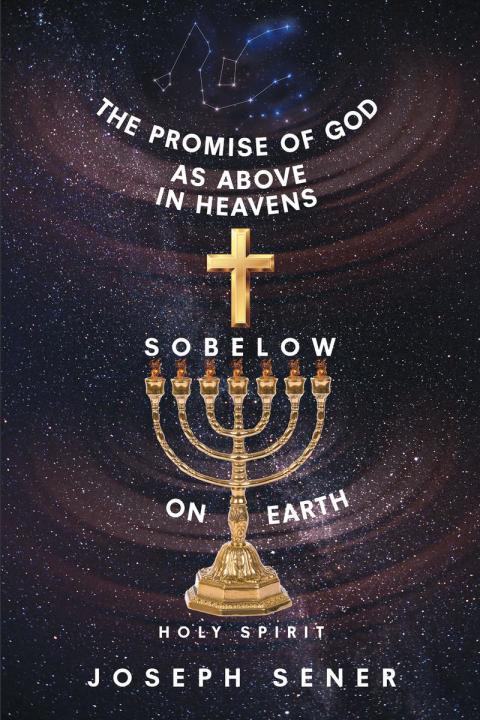 Cover image for book The Promise of God as Above in Heavens so Below on Earth