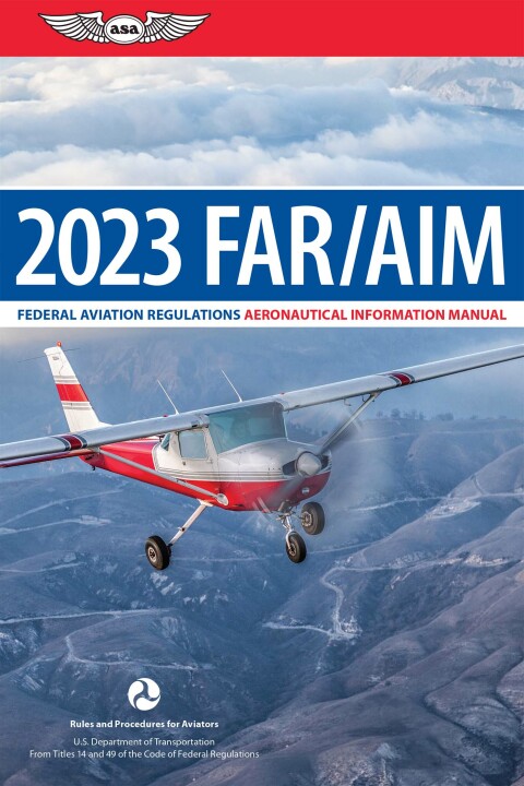 Far/Aim 2023:Federal Aviation Reg...