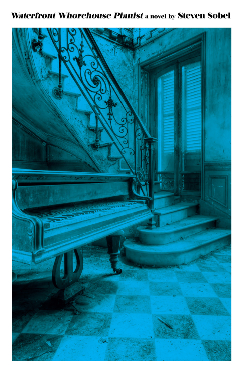 Cover image for book Waterfront Whorehouse Pianist