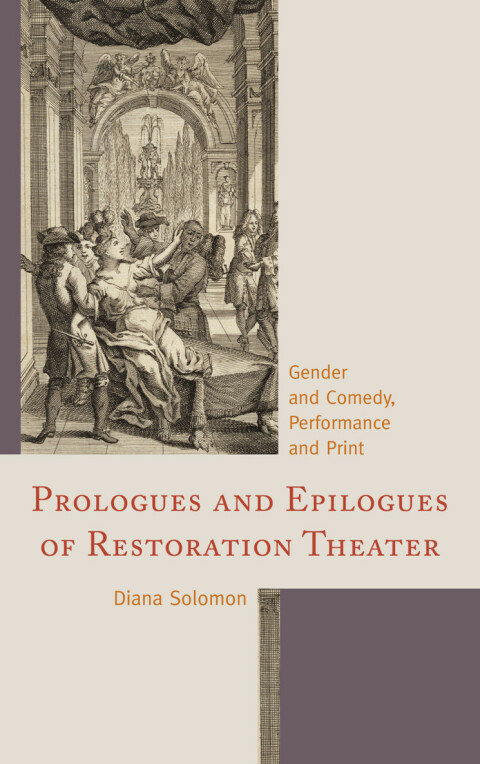 Cover image for book Prologues and Epilogues of Restoration Theater