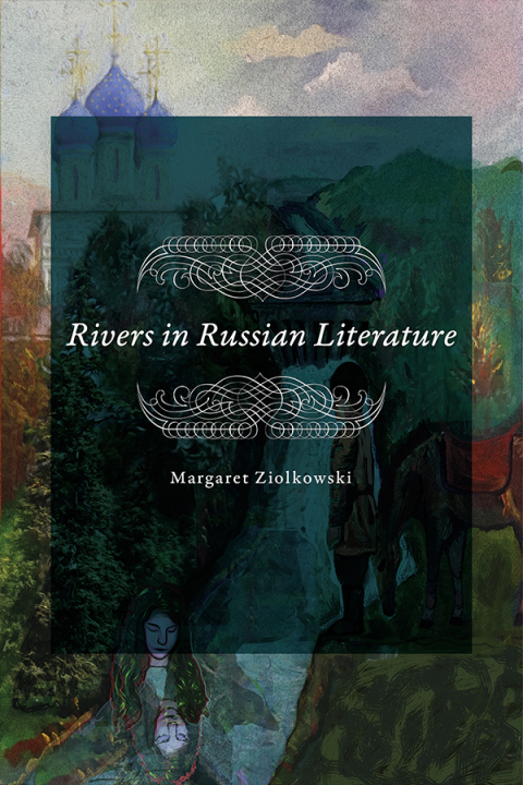 Cover image for book Rivers in Russian Literature