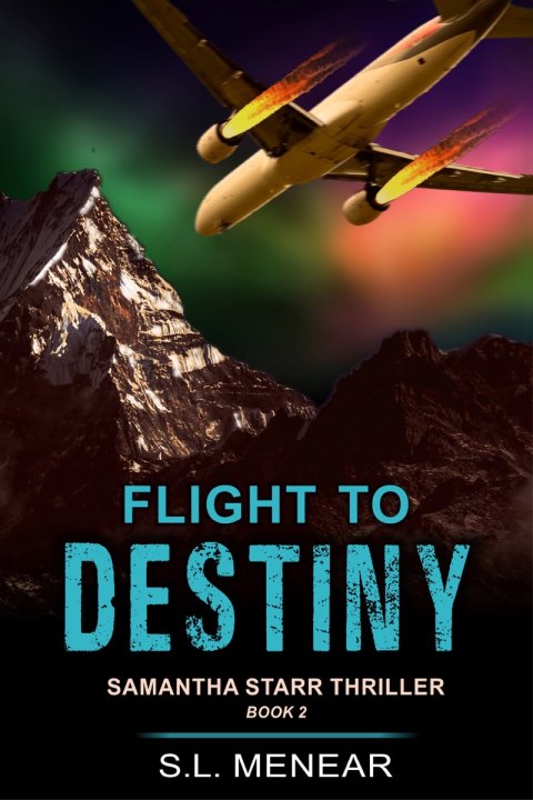 Cover image for book Flight to Destiny (A Samantha Starr Thriller, Book 2)