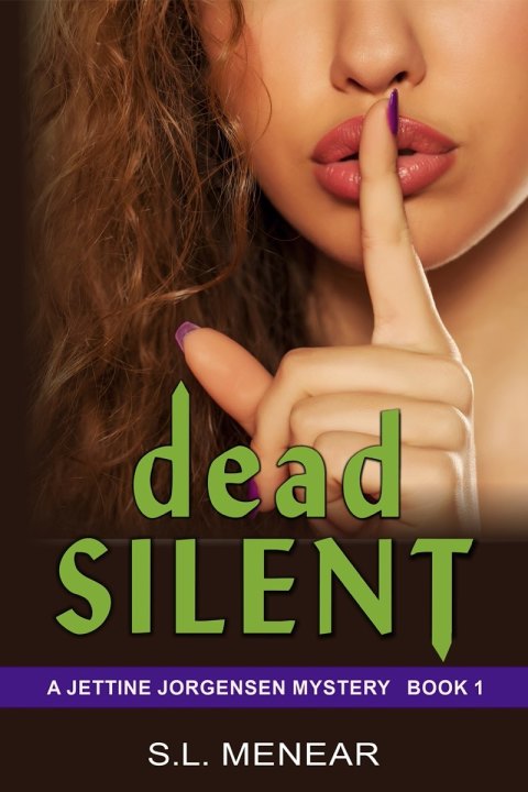 Cover image for book Dead Silent (A Jettine Jorgensen Mystery, Book 1)