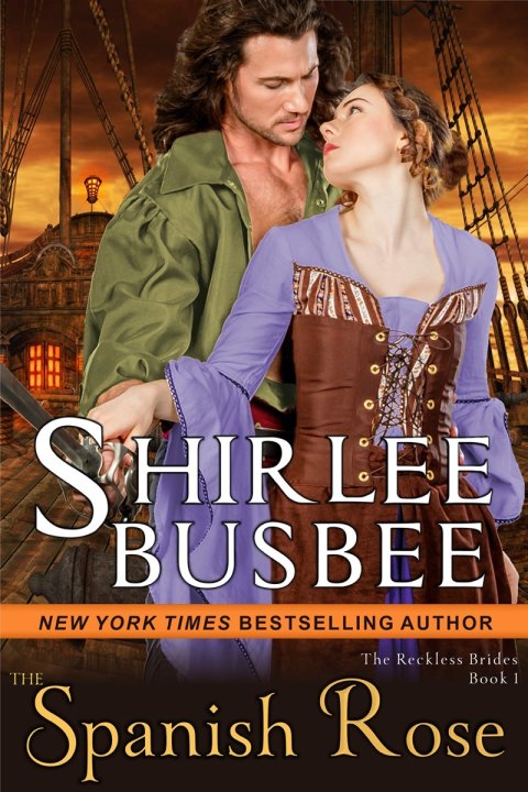 Cover image for book The Spanish Rose (The Reckless Brides, Book 1)