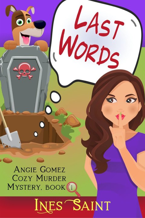Cover image for book Last Words (Angie Gomez Cozy Murder Mystery, Book 1)