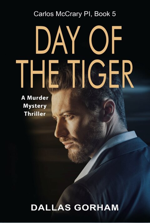 Cover image for book Day of the Tiger (Carlos McCrary PI, Book 5)