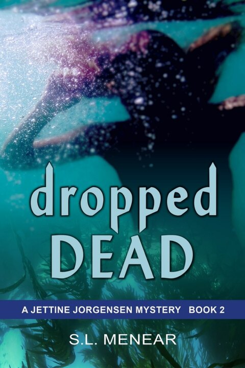 Cover image for book Dropped Dead (A Jettine Jorgensen Mystery, Book 2)