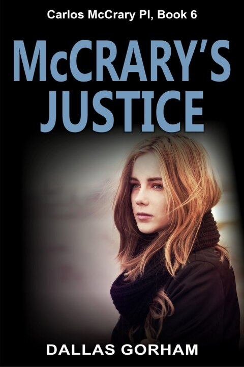 Cover image for book McCrary’s Justice (Carlos McCrary PI, Book 6)