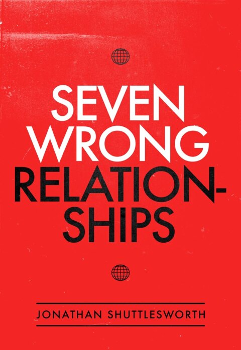 Cover image for book Seven Wrong Relationships
