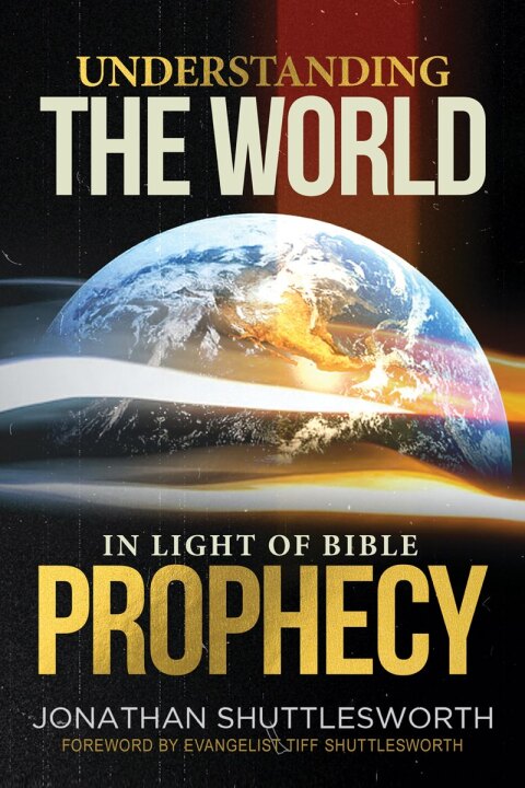 Cover image for book Understanding the World in Light of Bible Prophecy