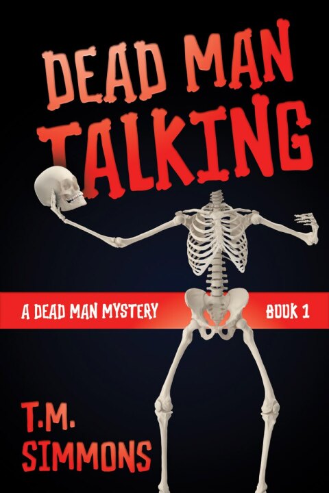 Cover image for book Dead Man Talking (A Dead Man Mystery, Book 1)