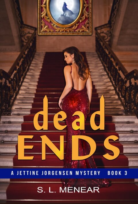Cover image for book Dead Ends (A Jettine Jorgensen Mystery, Book 3)
