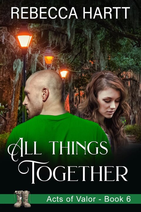 Cover image for book All Things Together (Acts of Valor, Book 6)