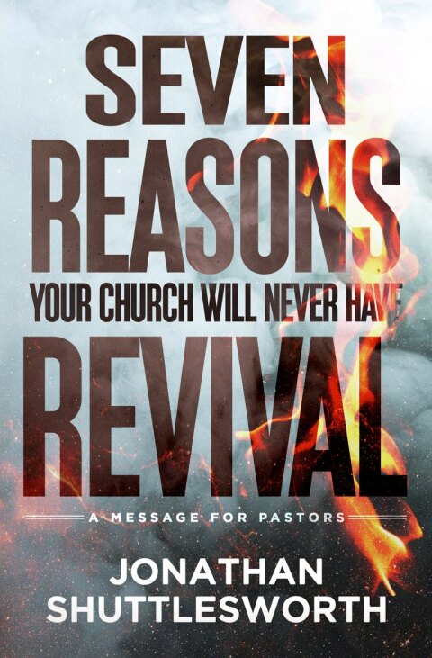 Cover image for book Seven Reasons Your Church Will Never Have Revival