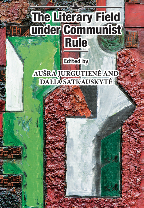Cover image for book The Literary Field under Communist Rule