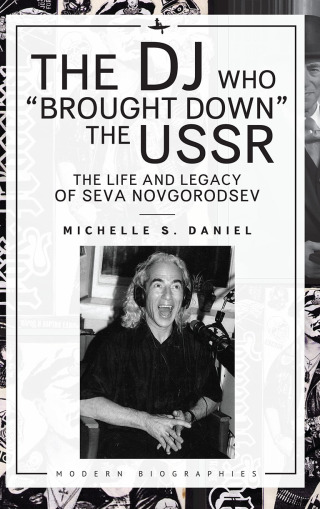 The DJ Who “Brought Down” the USSR