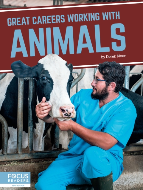 Great Careers Working with Animals 