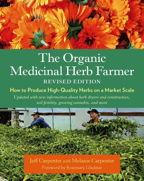 Cover image for book The Organic Medicinal Herb Farmer, Revised Edition
