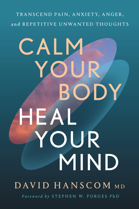 Cover image for book Calm Your Body, Heal Your Mind