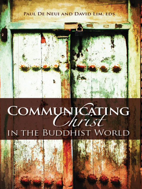 Communicating Christ in the Buddhist World 