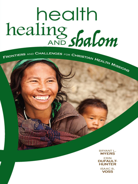 Health, Healing, and Shalom 