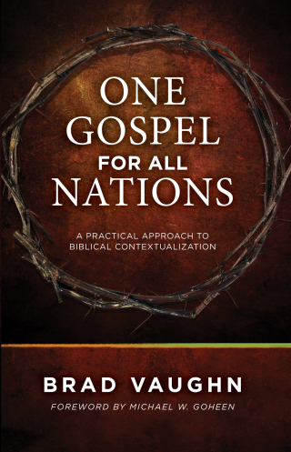 One Gospel for All Nations