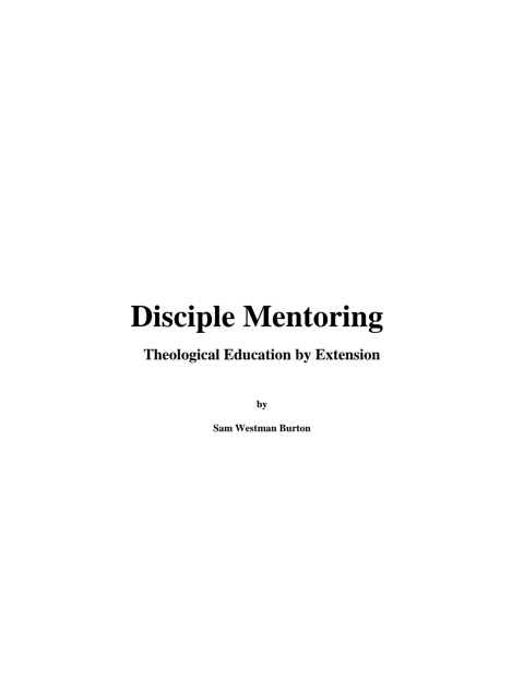 Cover image for book Disciple Mentoring: Theological Education by Extension